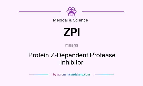 What does ZPI mean? It stands for Protein Z-Dependent Protease Inhibitor