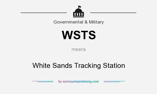 What does WSTS mean? It stands for White Sands Tracking Station