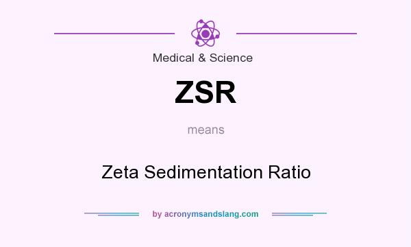 What does ZSR mean? It stands for Zeta Sedimentation Ratio