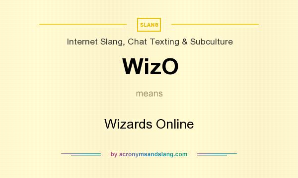 What does WizO mean? It stands for Wizards Online