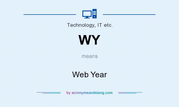 What does WY mean? It stands for Web Year