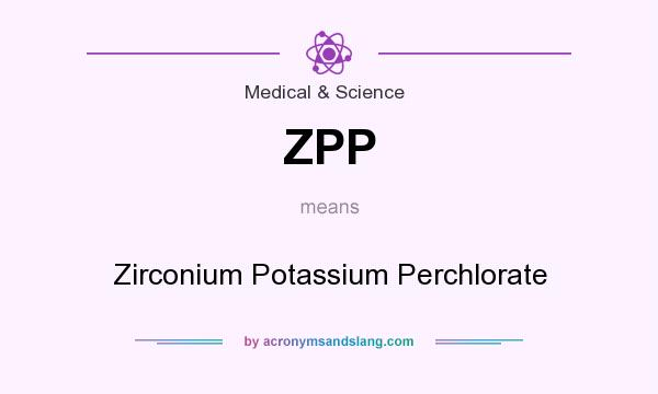 What does ZPP mean? It stands for Zirconium Potassium Perchlorate