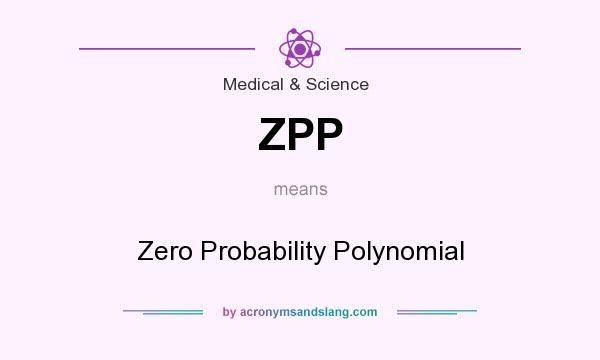 What does ZPP mean? It stands for Zero Probability Polynomial