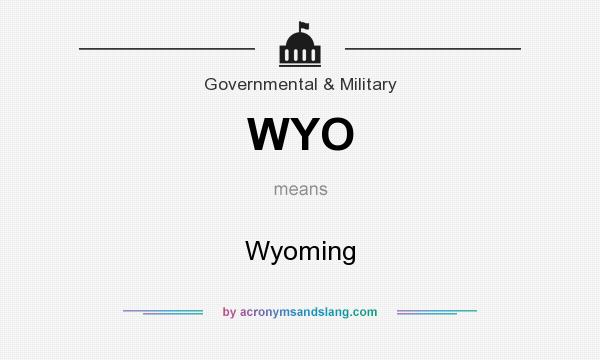 What does WYO mean? It stands for Wyoming