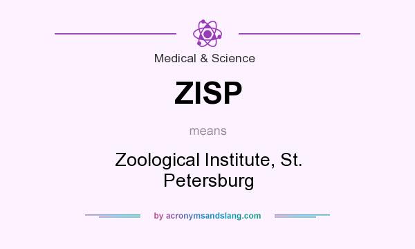 What does ZISP mean? It stands for Zoological Institute, St. Petersburg