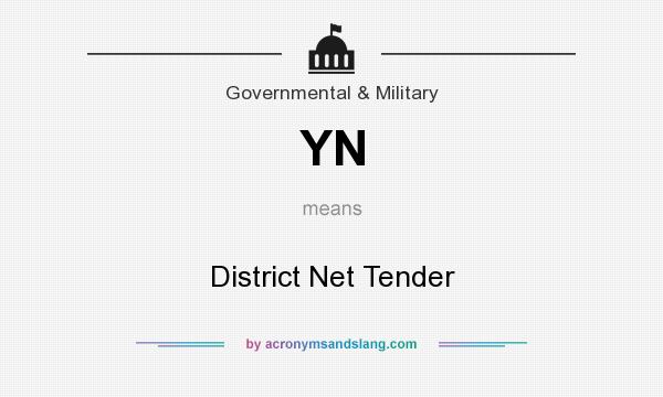 What does YN mean? It stands for District Net Tender