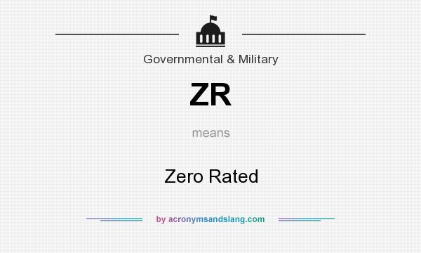 What does ZR mean? It stands for Zero Rated