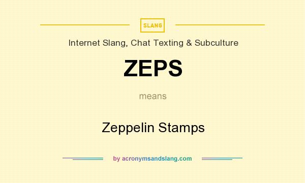 What does ZEPS mean? It stands for Zeppelin Stamps