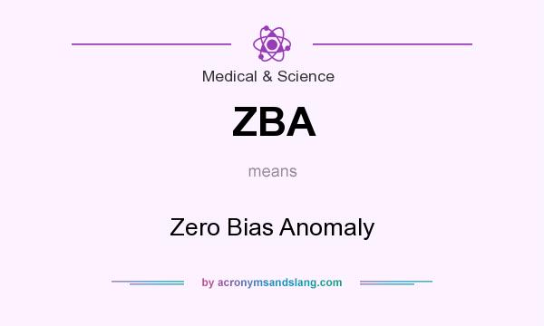 What does ZBA mean? It stands for Zero Bias Anomaly
