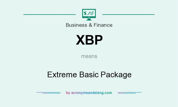 What does XBP mean? It stands for Extreme Basic Package