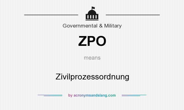 What does ZPO mean? It stands for Zivilprozessordnung