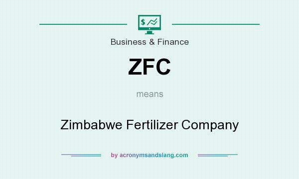 What does ZFC mean? It stands for Zimbabwe Fertilizer Company