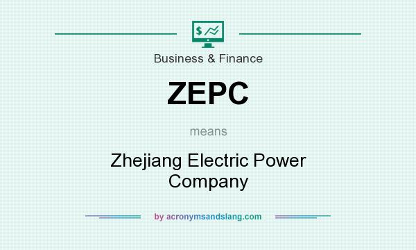 What does ZEPC mean? It stands for Zhejiang Electric Power Company