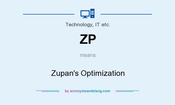 What does ZP mean? It stands for Zupan`s Optimization