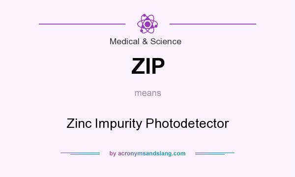 What does ZIP mean? It stands for Zinc Impurity Photodetector