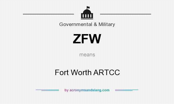 What does ZFW mean? It stands for Fort Worth ARTCC