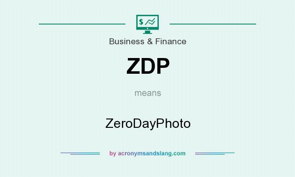 What does ZDP mean? It stands for ZeroDayPhoto