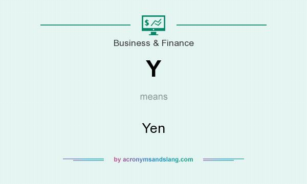 What does Y mean? It stands for Yen