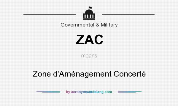 What does ZAC mean? It stands for Zone d`Aménagement Concerté