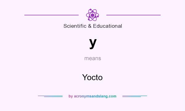 What does y mean? It stands for Yocto