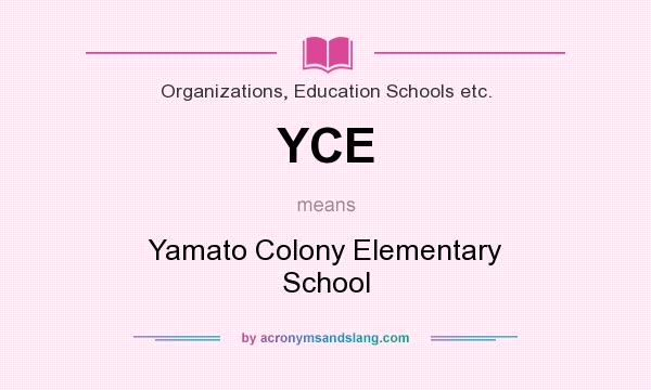 What does YCE mean? It stands for Yamato Colony Elementary School