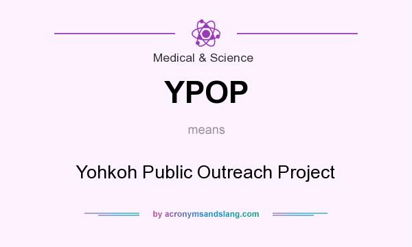 What does YPOP mean? It stands for Yohkoh Public Outreach Project