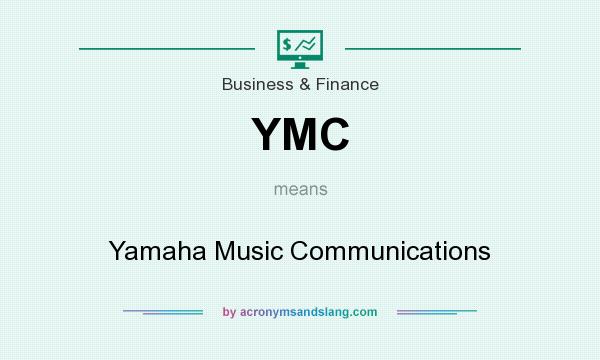 What does YMC mean? It stands for Yamaha Music Communications