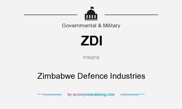 What does ZDI mean? It stands for Zimbabwe Defence Industries