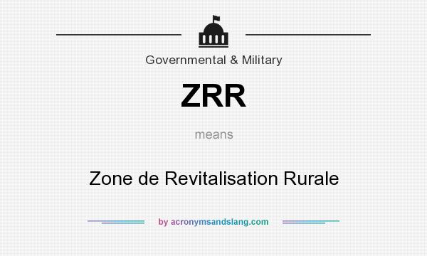 What does ZRR mean? It stands for Zone de Revitalisation Rurale