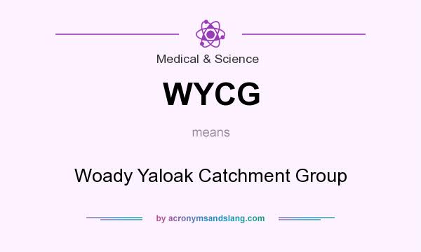 What does WYCG mean? It stands for Woady Yaloak Catchment Group