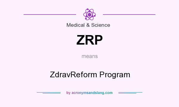 What does ZRP mean? It stands for ZdravReform Program