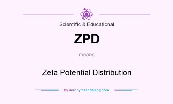 What does ZPD mean? It stands for Zeta Potential Distribution