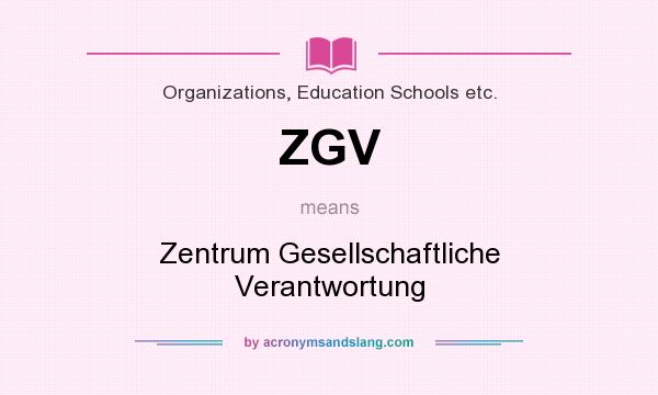 What does ZGV mean? It stands for Zentrum Gesellschaftliche Verantwortung