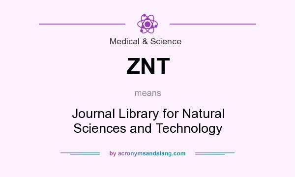 What does ZNT mean? It stands for Journal Library for Natural Sciences and Technology