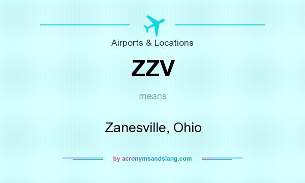 What does ZZV mean? It stands for Zanesville, Ohio