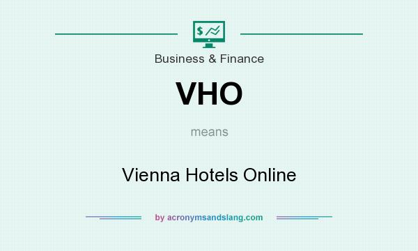What does VHO mean? It stands for Vienna Hotels Online