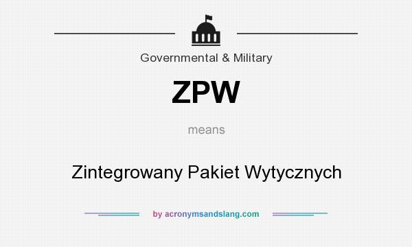 What does ZPW mean? It stands for Zintegrowany Pakiet Wytycznych