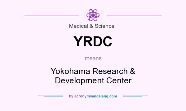 What does YRDC mean? It stands for Yokohama Research & Development Center