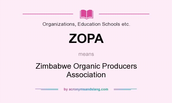 What does ZOPA mean? It stands for Zimbabwe Organic Producers Association