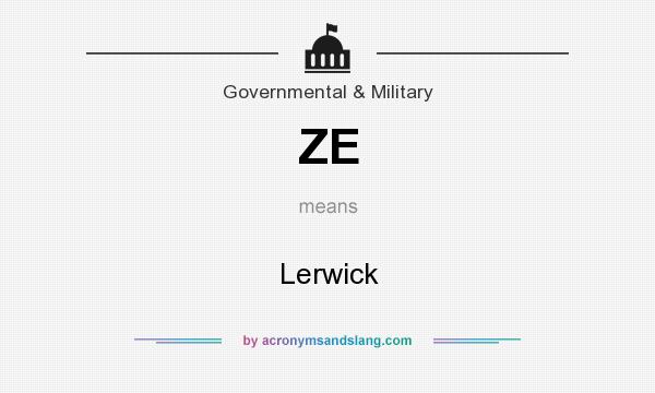 What does ZE mean? It stands for Lerwick