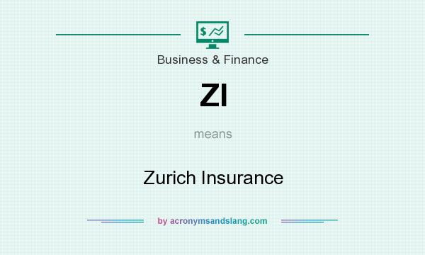What does ZI mean? It stands for Zurich Insurance