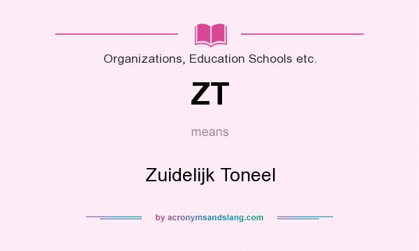 What does ZT mean? It stands for Zuidelijk Toneel