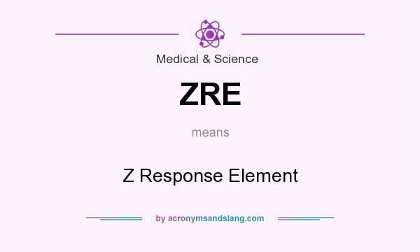 What does ZRE mean? It stands for Z Response Element