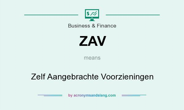 What does ZAV mean? It stands for Zelf Aangebrachte Voorzieningen