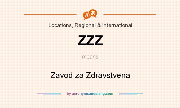 What does ZZZ mean? It stands for Zavod za Zdravstvena