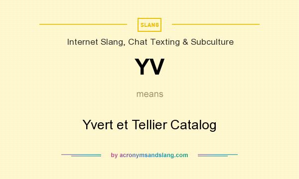 What does YV mean? It stands for Yvert et Tellier Catalog