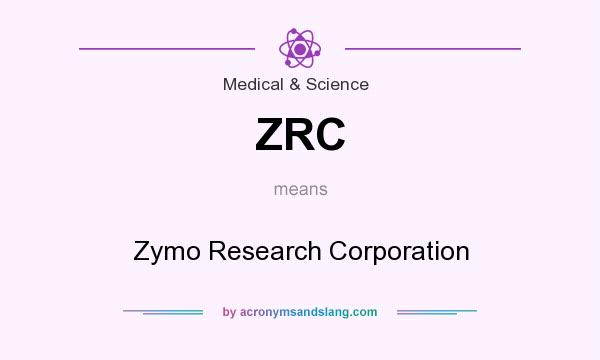 What does ZRC mean? It stands for Zymo Research Corporation