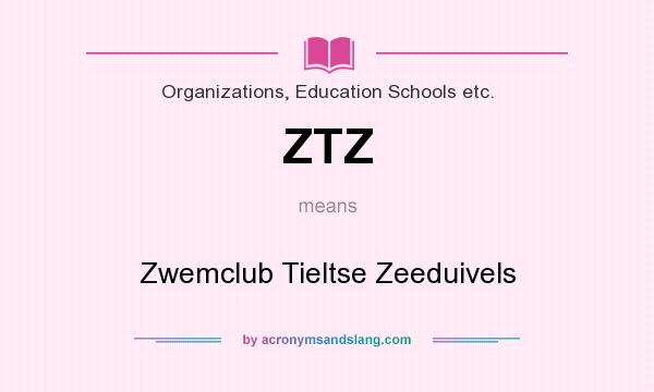 What does ZTZ mean? It stands for Zwemclub Tieltse Zeeduivels