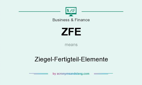 What does ZFE mean? It stands for Ziegel-Fertigteil-Elemente