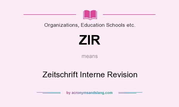 What does ZIR mean? It stands for Zeitschrift Interne Revision